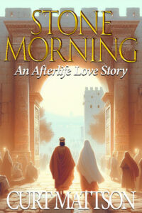 Stone Morning: An Afterlife Love Story (cover art)